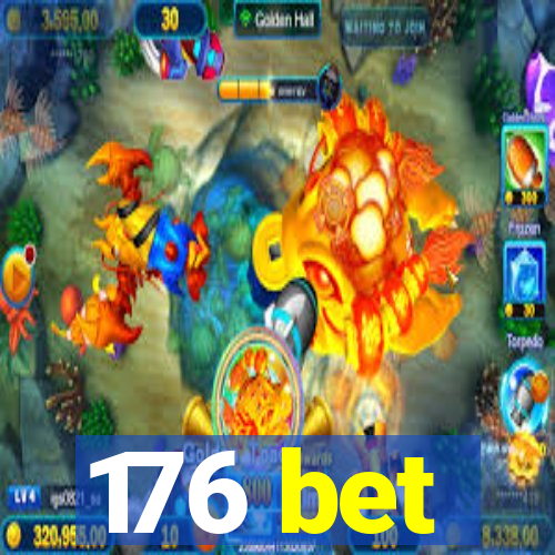 176 bet